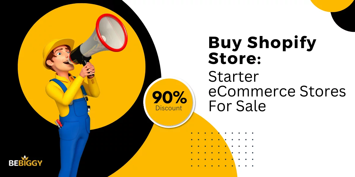 Buy Shopify Store - Starter eCommerce Stores For Sale