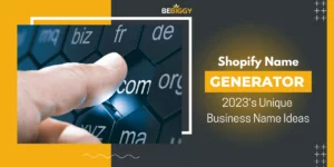 Shopify Name Generator 2023's Unique Business Name Ideas
