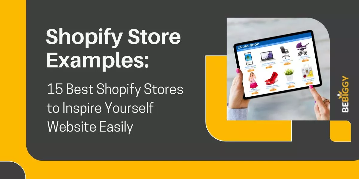 Shopify Store Examples: 15 Best Shopify Stores to Inspire Yourself