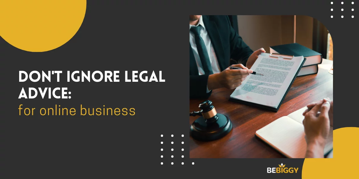 Don't ignore legal advice for online business 