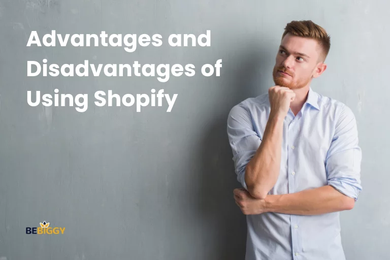 Advantages and Disadvantages of Using Shopify
