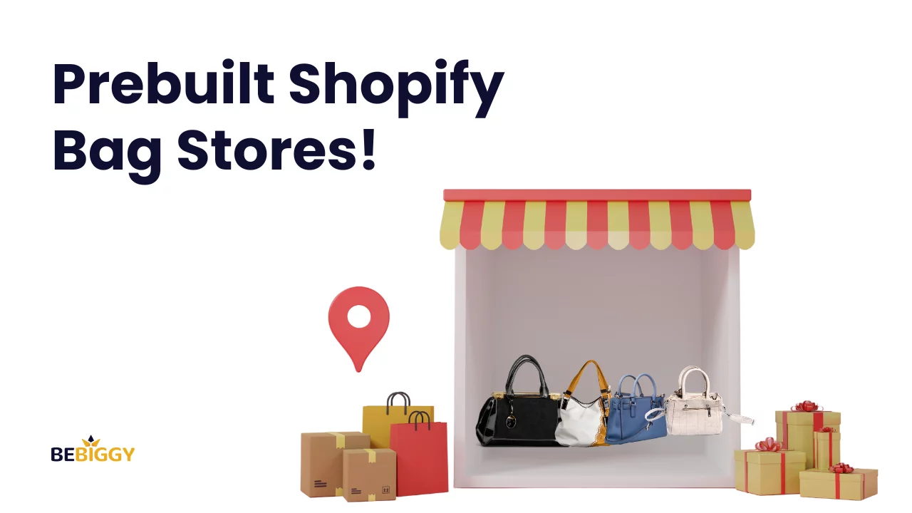 Prebuilt Shopify Bag Stores