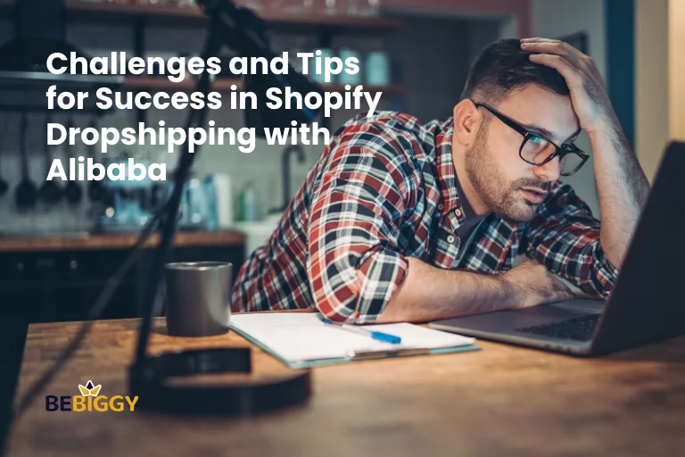 Challenges and Tips for Success in Shopify Dropshipping with Alibaba