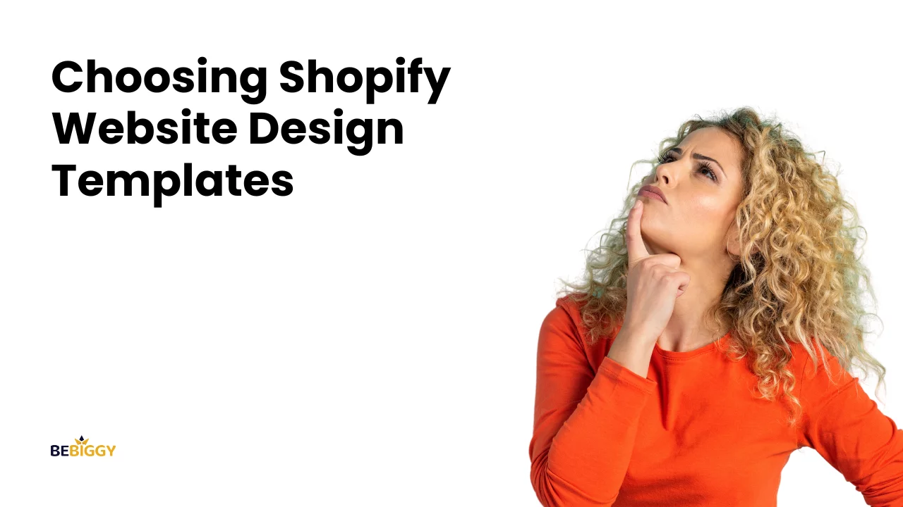 Choosing Shopify website design templates