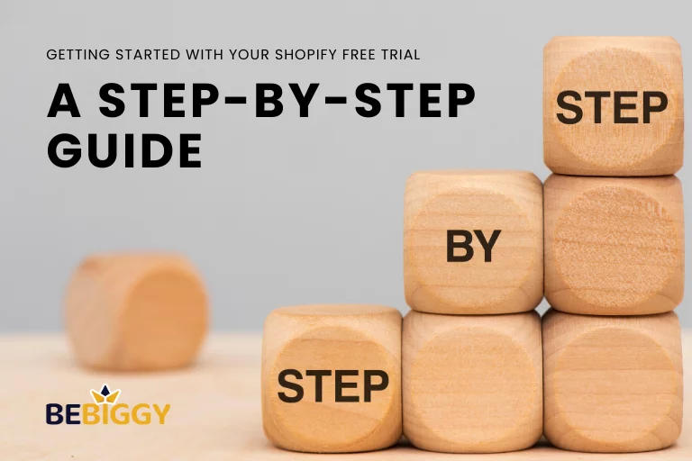 Getting Started with Your Shopify Free Trial: A Step-by-Step Guide