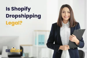 Is Shopify Dropshipping Legal