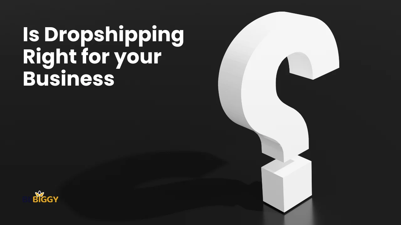Is dropshipping right for your business?