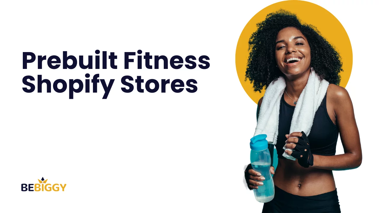 Prebuilt Fitness Shopify Stores E-commerce Made Easy