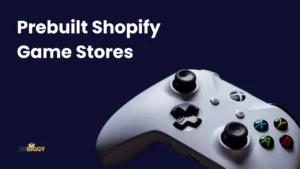 Prebuilt Shopify Game Stores Unleash Your Gaming Adventure