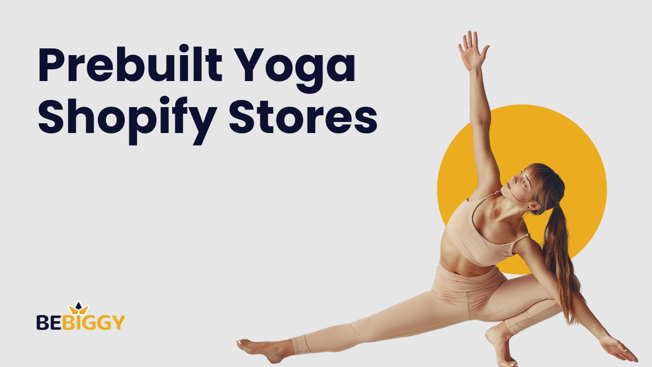 Prebuilt Yoga Shopify Stores [High Profit Potential] BE BIGGY