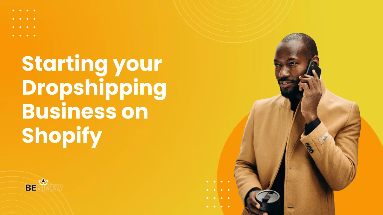 Starting your dropshipping business on Shopify