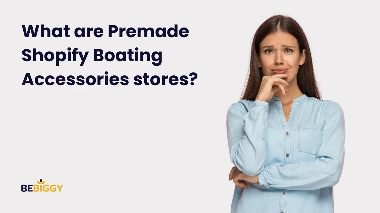 Premade Shopify Boating Accessories stores