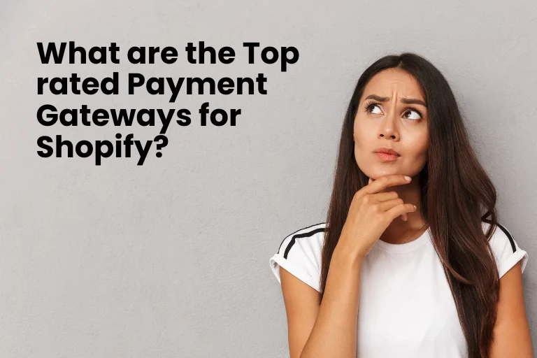 What are the top-rated Payment Gateways for Shopify?