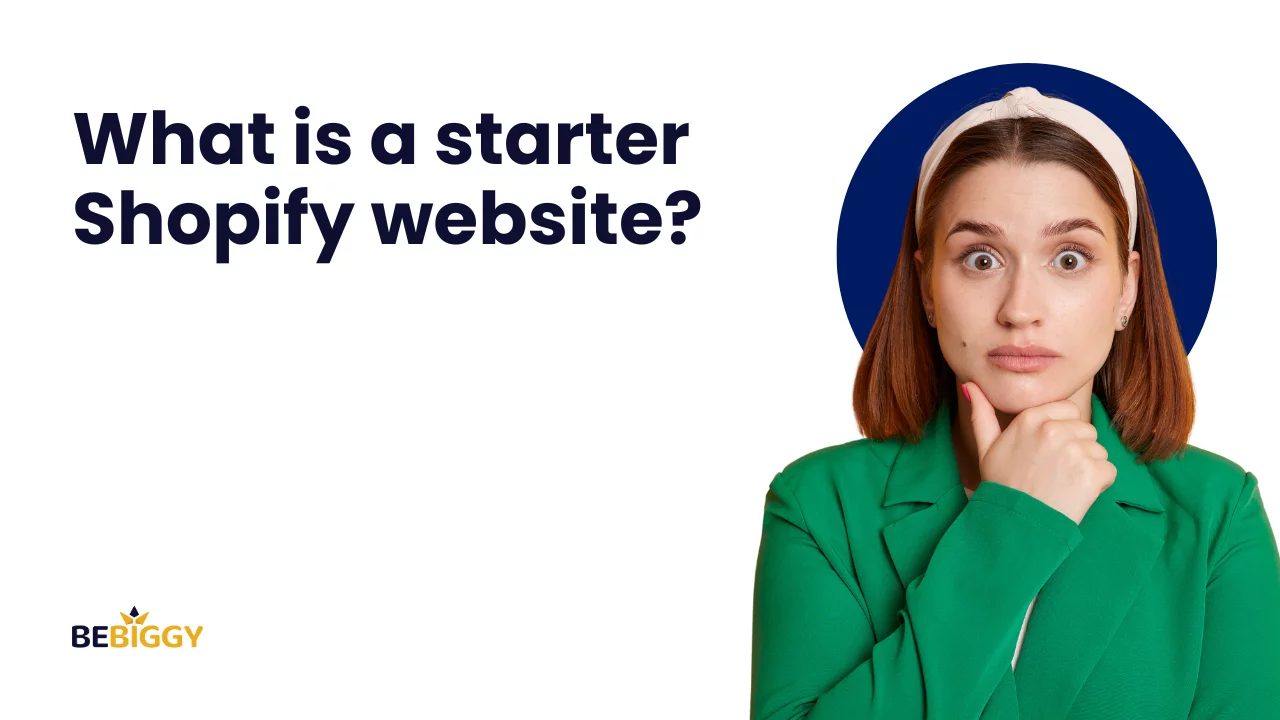 What is a starter Shopify website?
