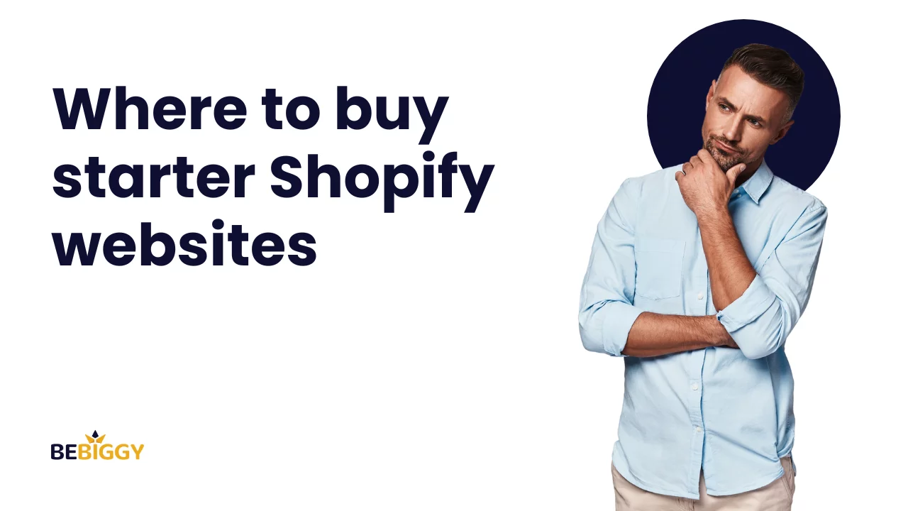 Where to buy starter Shopify websites