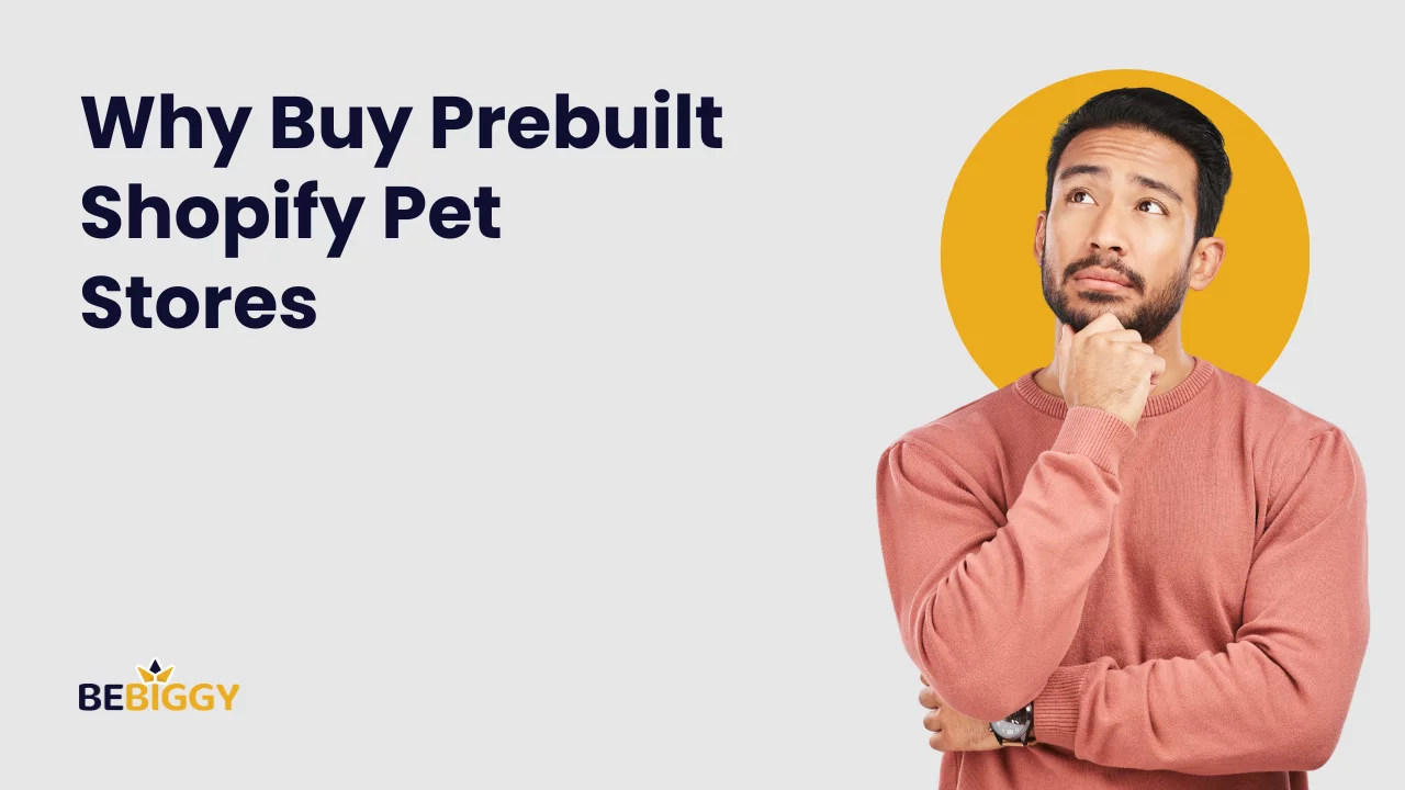 Why Buy Prebuilt Shopify Pet Stores?