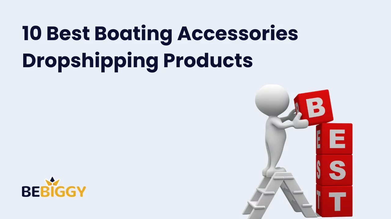 10 Best Boating Accessories Dropshipping Products
