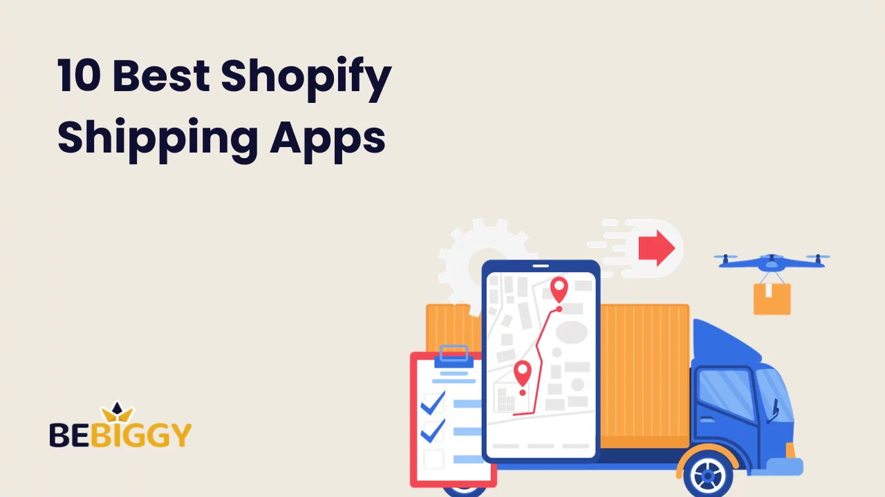 10 Best Shopify Shipping Apps [Must Have in 2024]