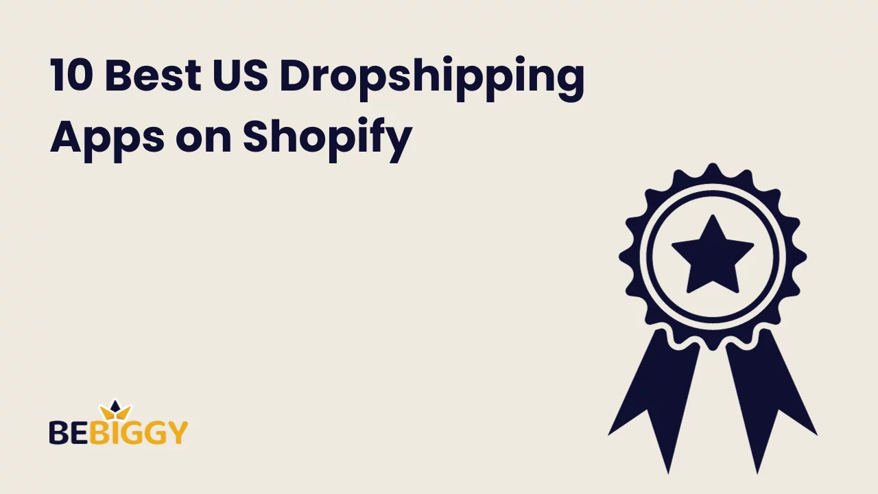 10 Best US Dropshipping Apps on Shopify