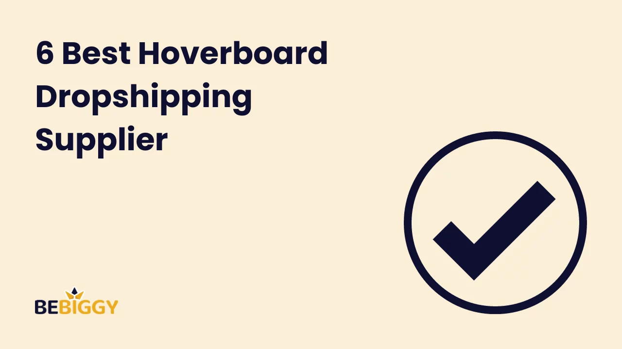 5 Best Hoverboard Dropshipping Suppliers