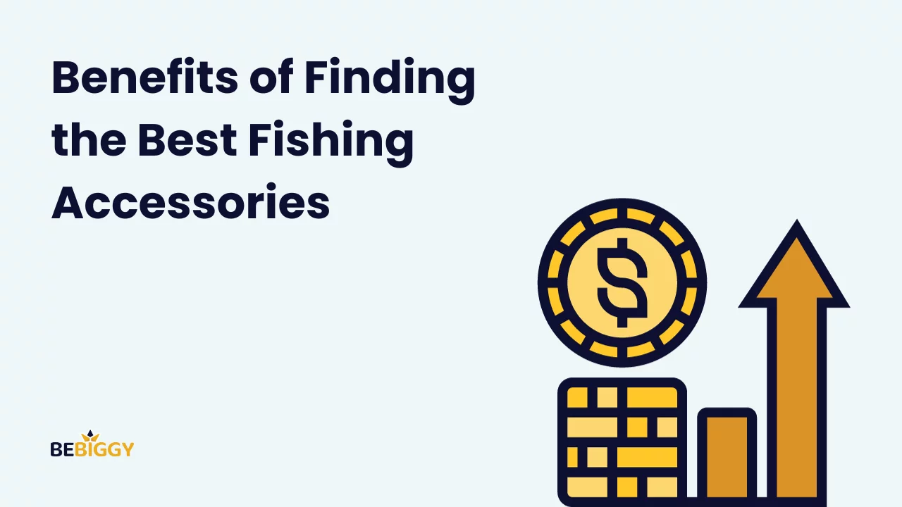 Benefits of Finding the Best Fishing Accessories Dropshipping Products