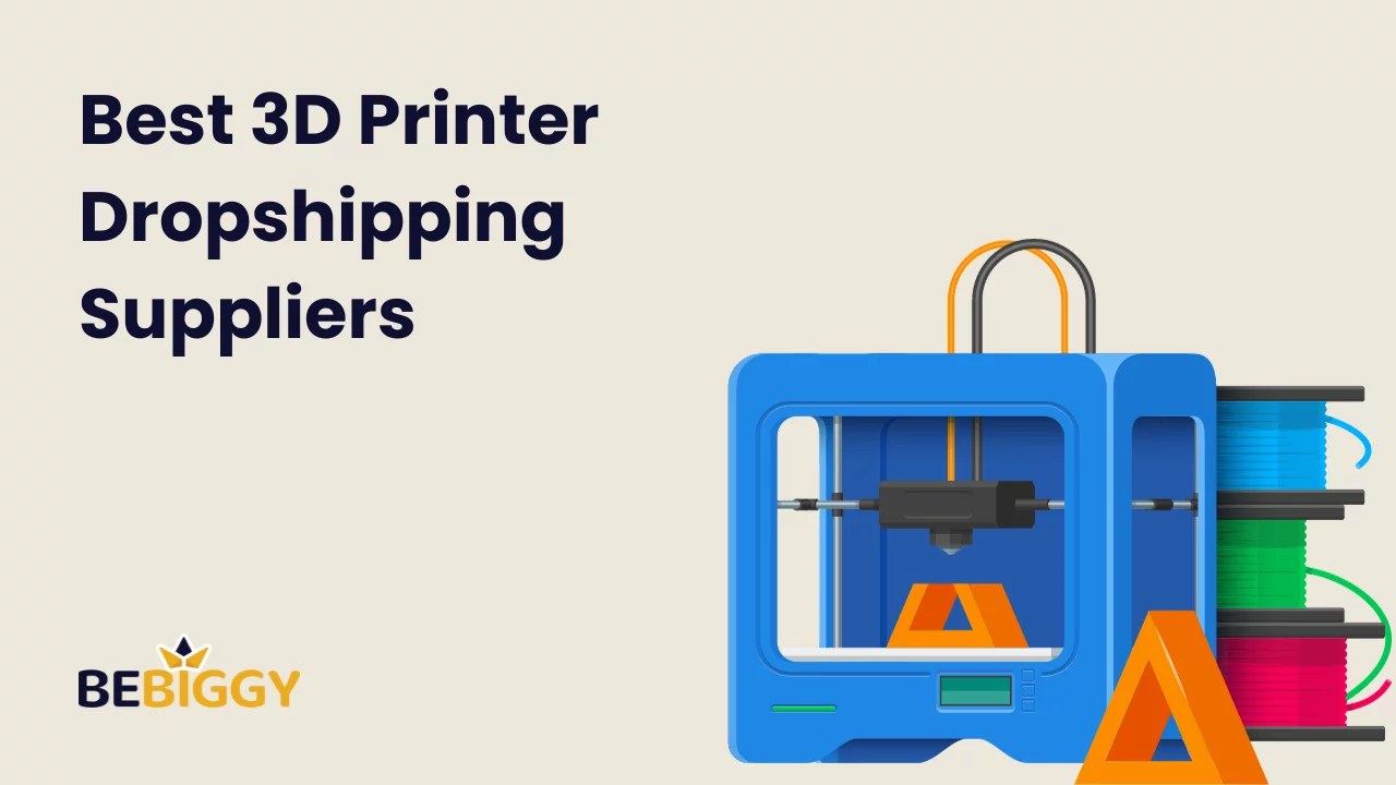 Best 3D Printer Dropshipping Suppliers