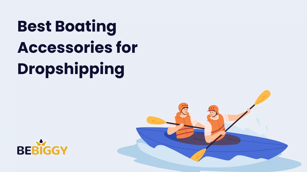 Best Boating Accessories for Dropshipping
