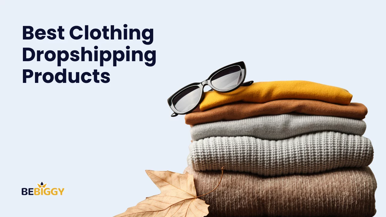 Best Clothing Dropshipping Products