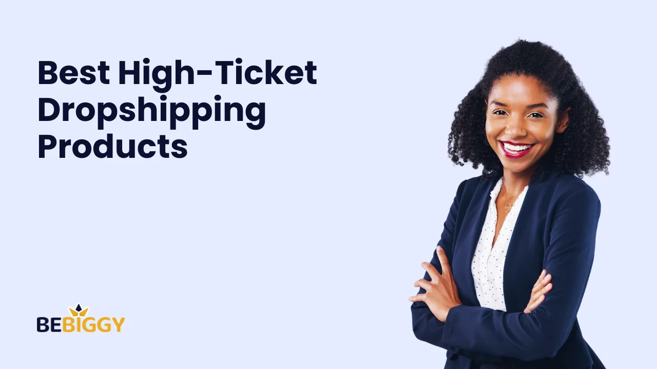 Best High-Ticket Dropshipping Products