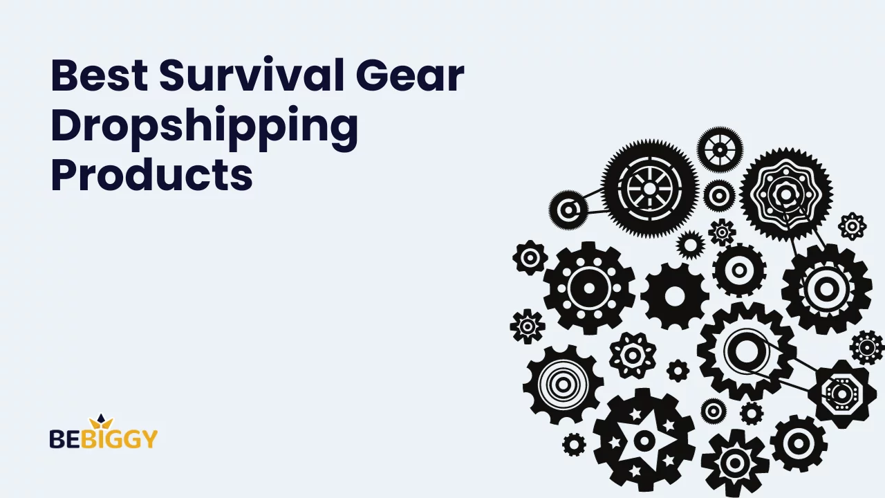 Best Survival Gear Dropshipping Products Survive and Thrive