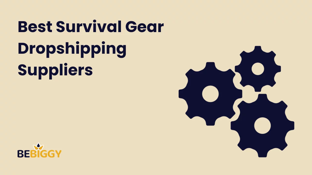 Best Survival Gear Dropshipping Suppliers