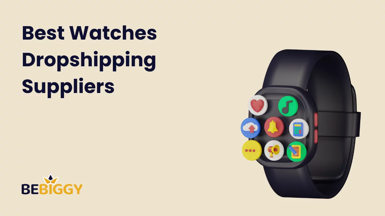 Best Watches Dropshipping Suppliers