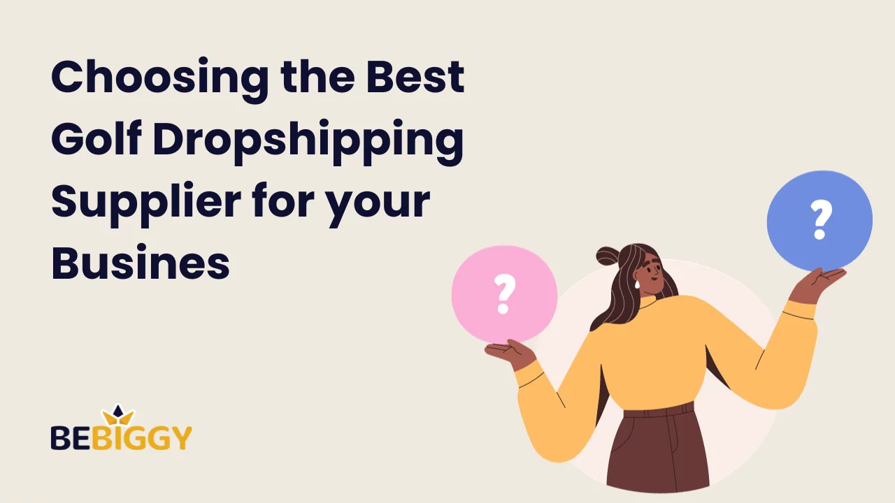 Choosing the Best Golf Dropshipping Supplier for your Business