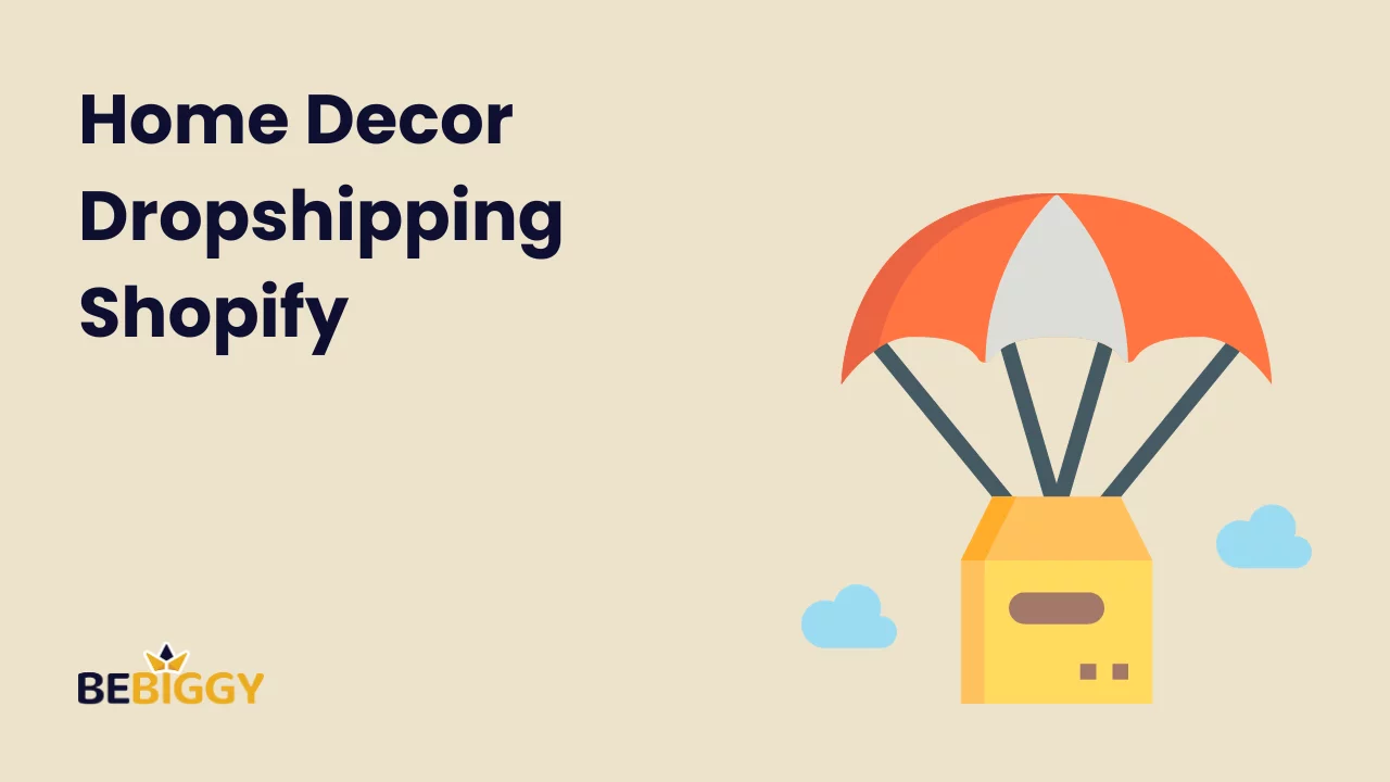 Home decor dropshipping Shopify