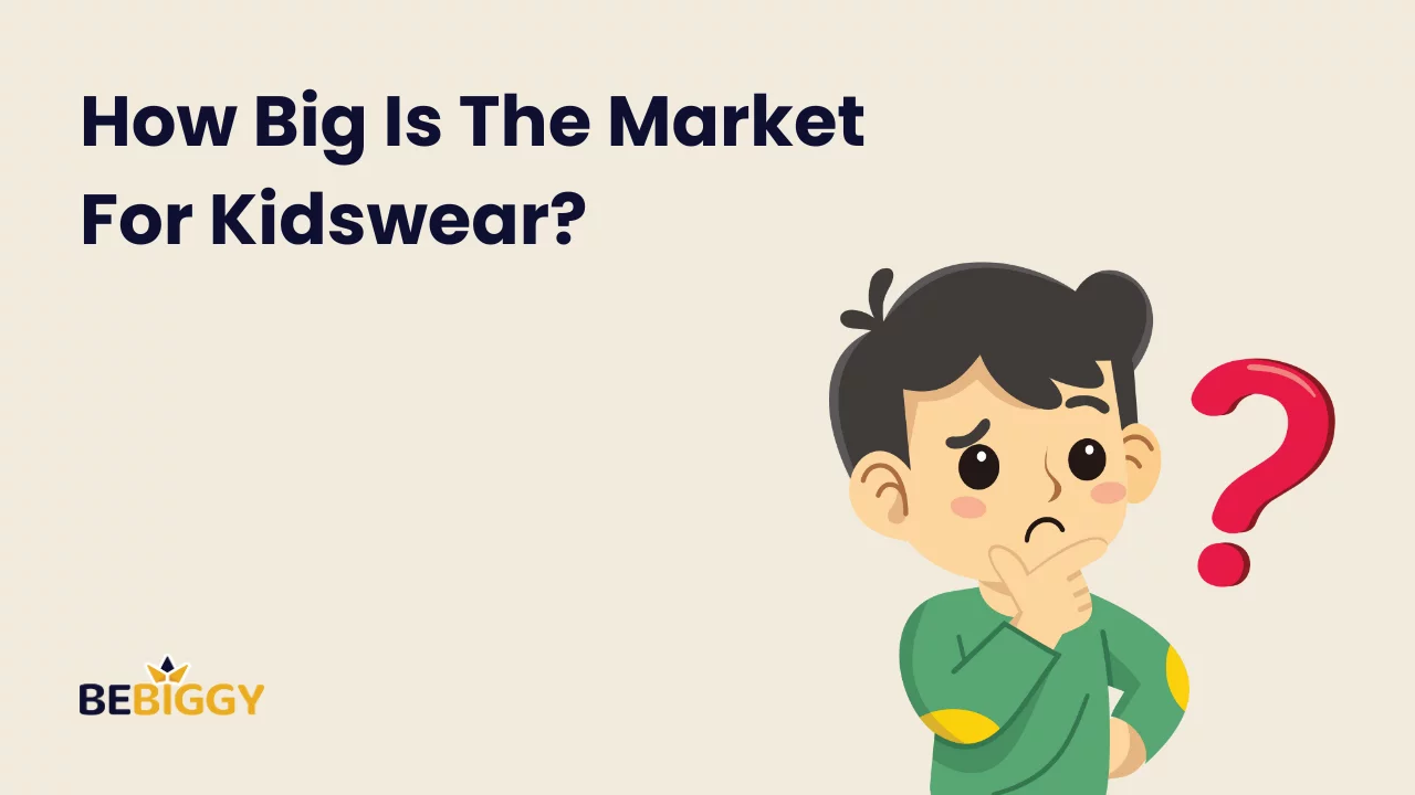 How Big Is The Market For Kidswear?
