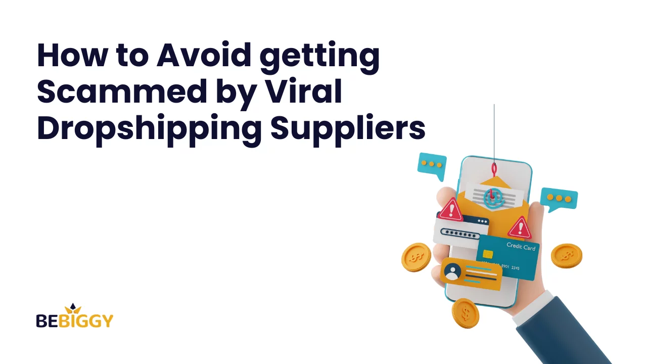 How to avoid getting scammed by viral dropshipping suppliers?