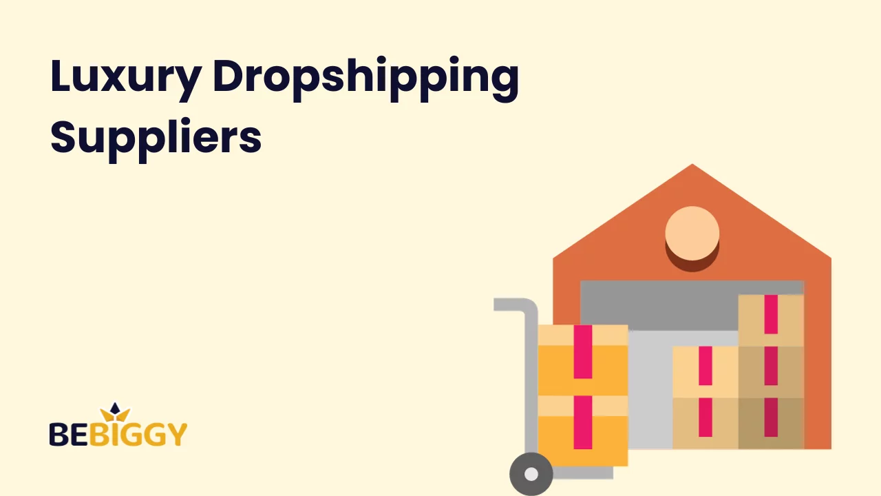 Luxury Dropshipping Suppliers