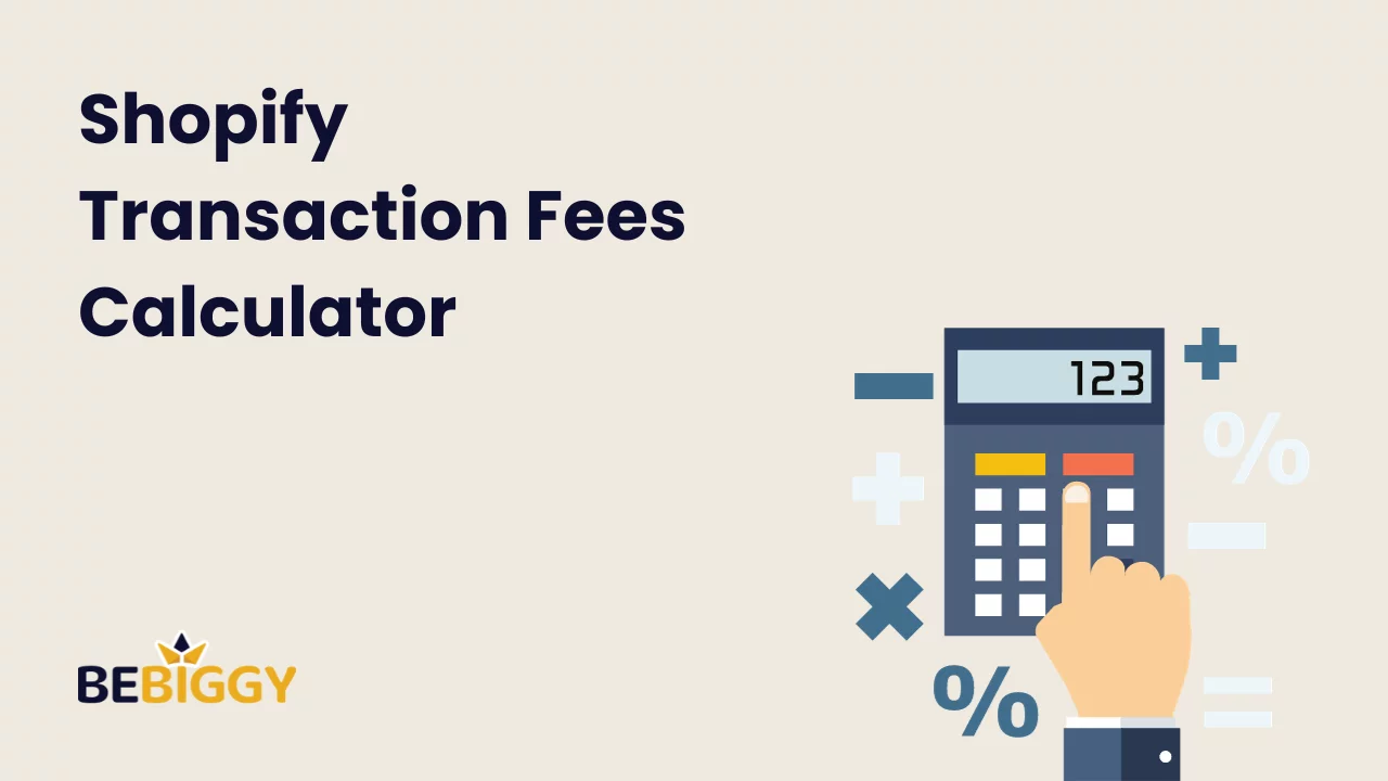 Shopify transaction fees calculator