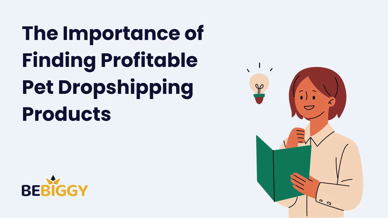 The Importance of Finding Profitable Pet Dropshipping Products