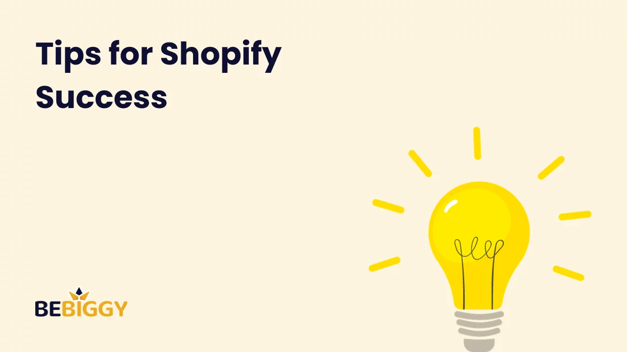 Tips for Shopify Success