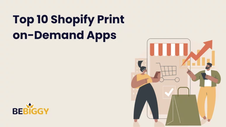 Top 10 Shopify Print on-Demand Apps [Must Have in 2024]
