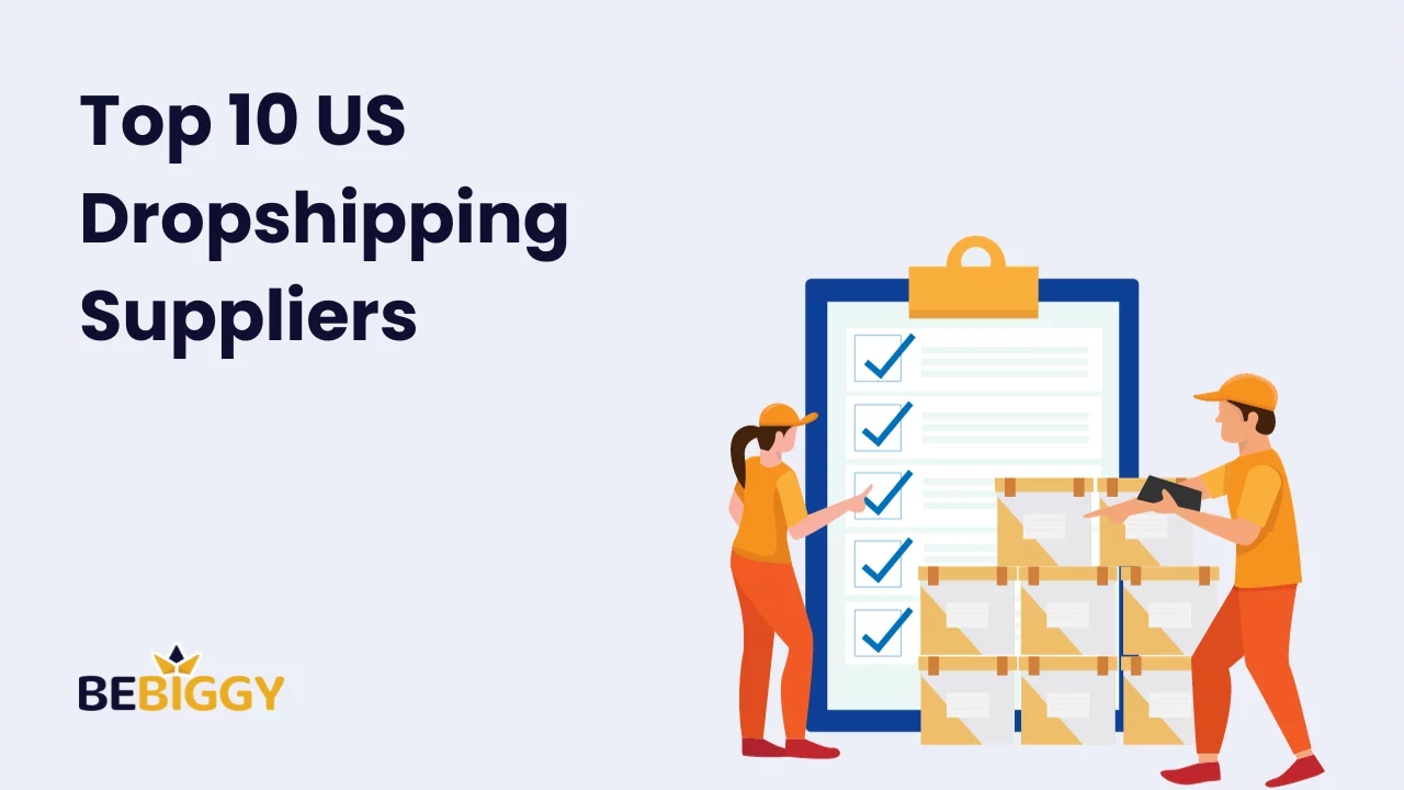 Top 10 Best US Dropshipping Suppliers [Boost E-Commerce Success]