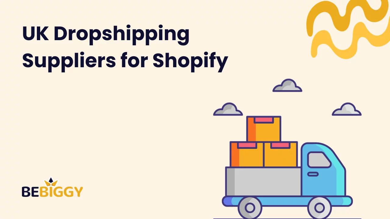 UK Dropshipping Suppliers for Shopify
