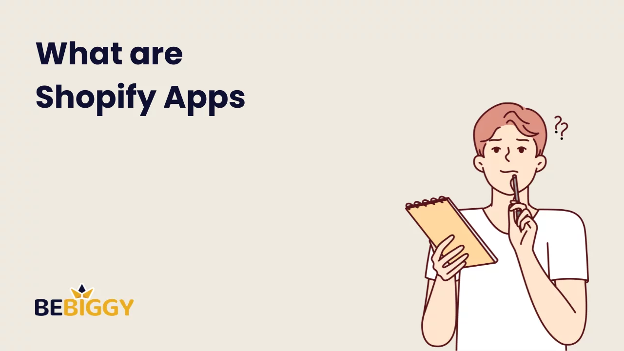 What are Shopify Apps - An Overview