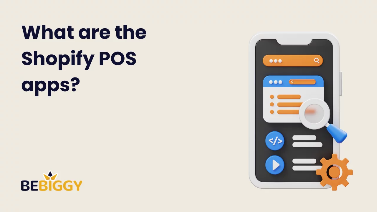 What are the Shopify POS apps?