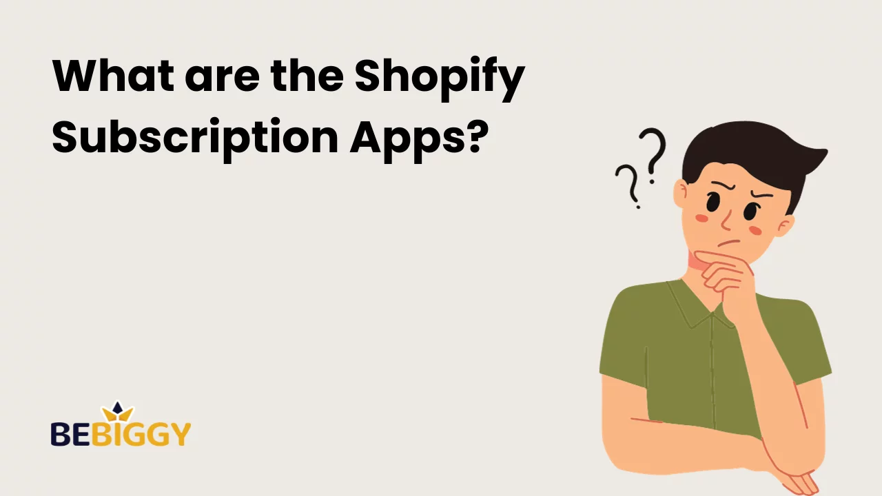 What are the Shopify subscription apps?