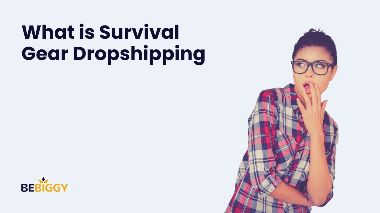 What is Survival Gear dropshipping?