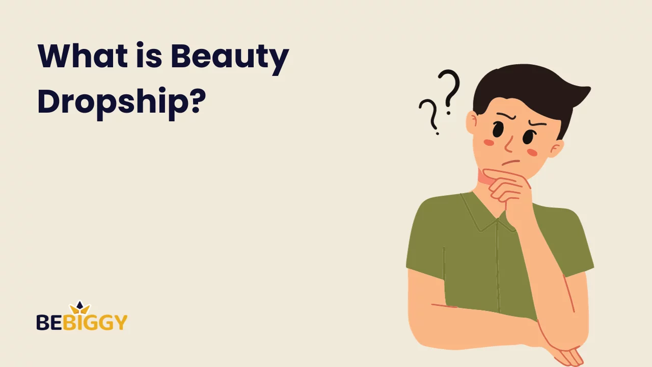 What is beauty dropship?