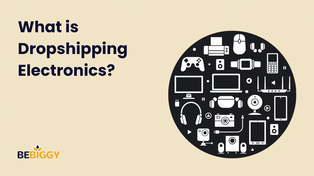 What is dropshipping electronics?