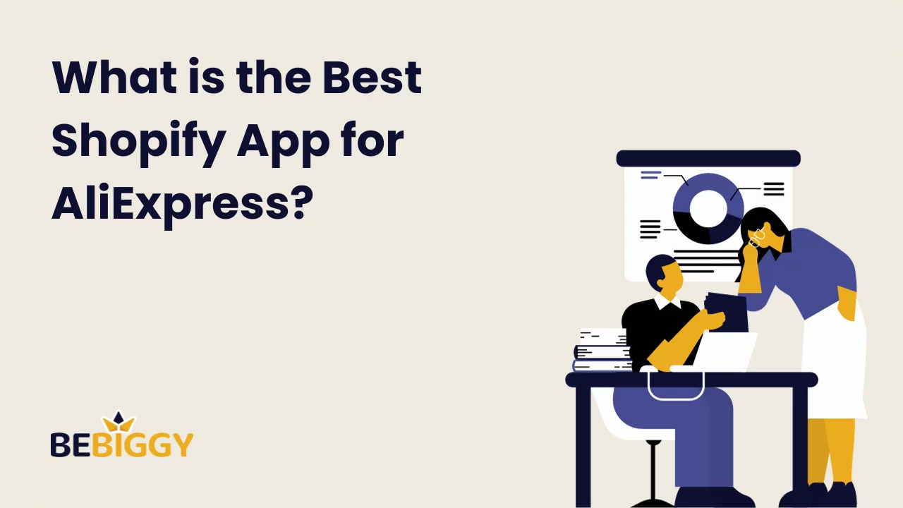 What is the best Shopify app for AliExpress?